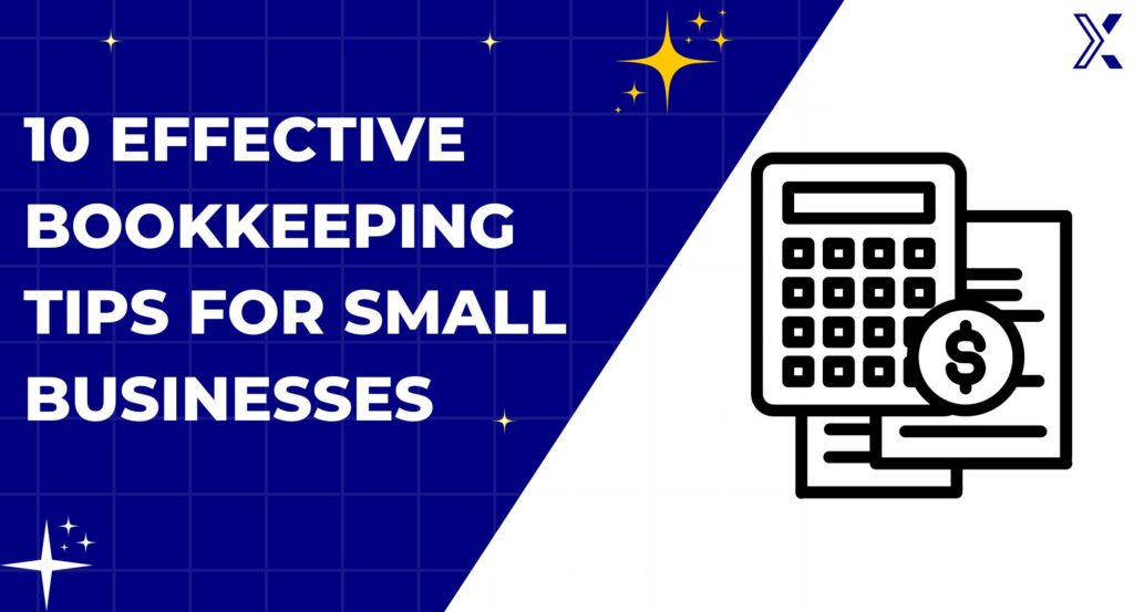 Bookkeeping Tips For Small Businesses